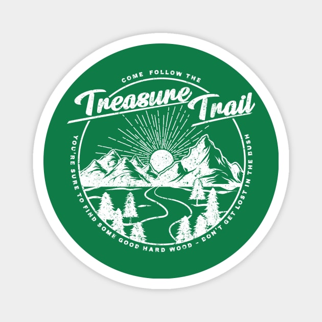 Hike the Treasure Trail Magnet by DADDY DD